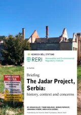 Photo: A dilapidated building with a partially collapsed roof and chimneys. In the foreground, a warning sign in Serbian. Above, the cover of the report The Jadar Project, Serbia: history, context and concerns.