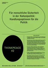Für menschliche Sicherheit in der Nahostpolitik: Handlungsoptionen für die Politik Grünes Cover mit schwarzem Oval und schwarzem Kreis.