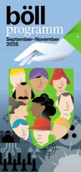 Grafik mit Schriftzug "böll programm September-November 2025", darunter weiße Hand über grünem Schild mit neun stilisierten Köpfen, darunter Symbole wie Raketen und Zielscheiben.